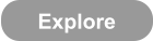 Explore